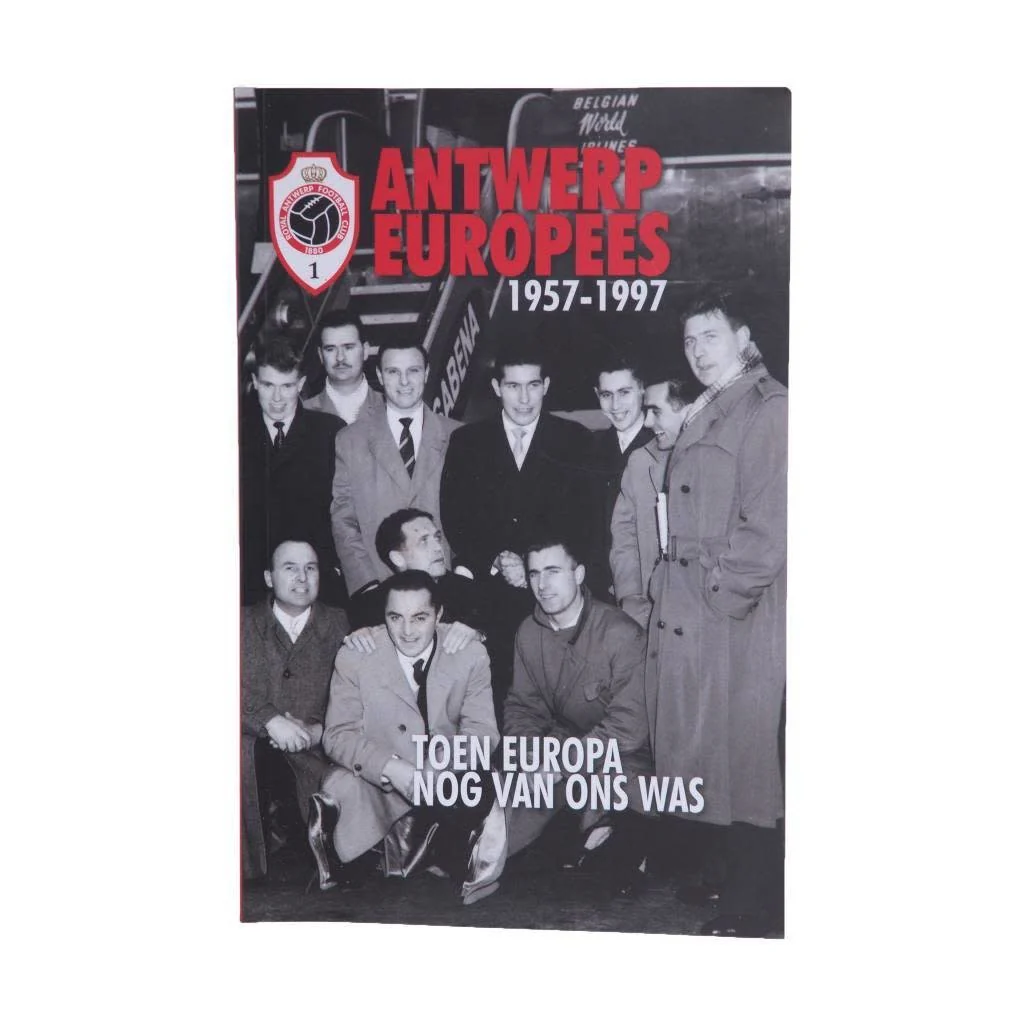 Royal Antwerp FC Europees 1957-1997 Boek